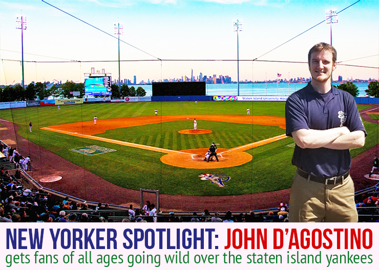 Spotlight: John D’Agostino Wants You to Go Wild for the Staten Island Yankees